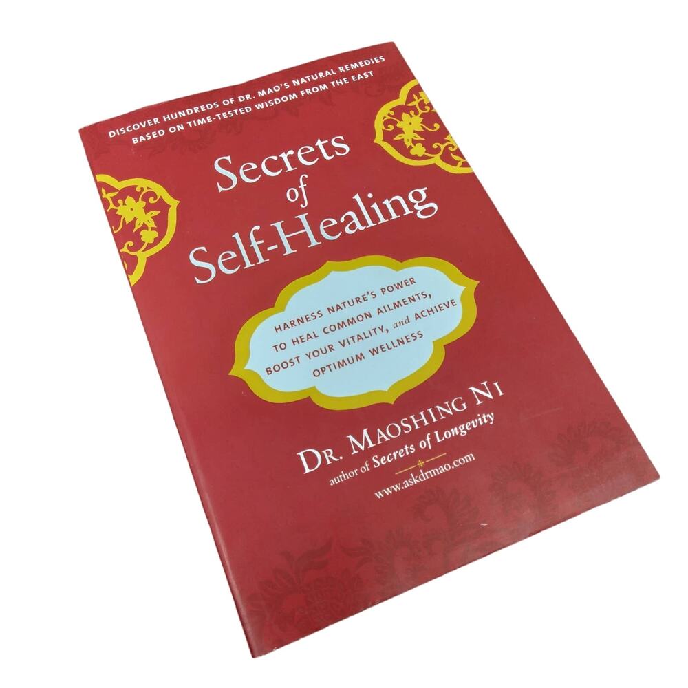 Secrets of Self Healing book by Dr. Maoshing Ni